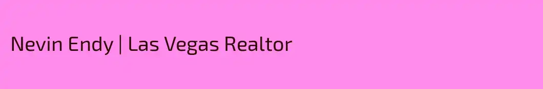 Nevin Endy | Las Vegas Realtor